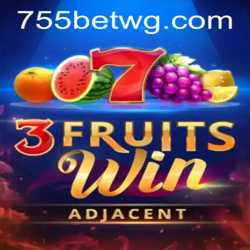 Descubra o Novo e Empolgante Jogo 3FruitsWin na Plataforma 755bet