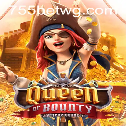 Explorando o Mundo de QueenofBounty: O Jogo Empolgante da 755bet